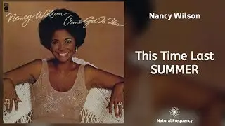 Nancy Wilson - This Time Last Summer (432Hz)