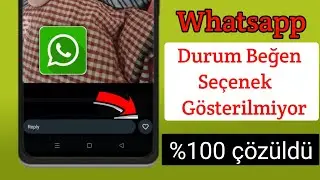 WhatsApp Durumu Seçenek Gibi Yeni Güncelleme | WhatsApp Durumu Nasıl Düzeltilir Düğme Seçeneği