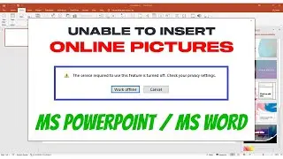 Fix Unable To Insert Online Pictures In PowerPoint Or Word | Online Pictures Grayed Out In MS Office