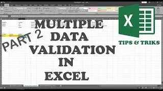 How to Create Multiple Data Validation in Excel -Part II