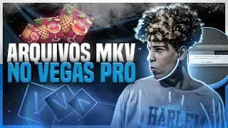 como CONSEGUIR IMPORTAR arquivos MKV no MAGIX/SONY VEGAS PRO e CONVERTER para MP4 100% GRATUITO!