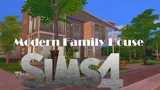 The Sims 4 - Modern Family House