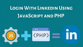 Login with LinkedIn using JavaScript and PHP