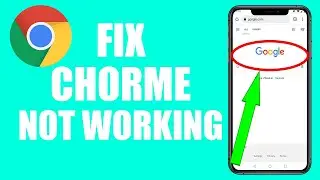 How To Fix Google Chrome Not Opening On Android Device (2022)