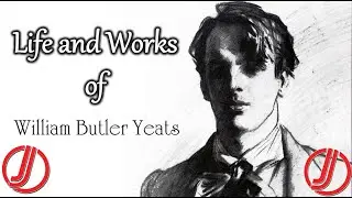 Life and Works of William Butler Yeats | Life | Important Poems | Abbey Theater | Plays | Love Life