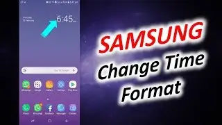 How to Change Time Format in Samsung