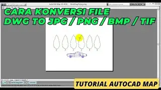 Cara Mudah Convert DWG to JPG / PNG / BMP / TIF