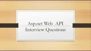 WEB API Interviews Questions and Answers