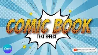 Create a Comic Book Text Effect Canva Tutorial for Beginners Easy Tutorial