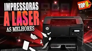 TOP 9 MELHORES IMPRESSORAS A LASER em 2024 (Confira a Melhor Impressora a Laser)