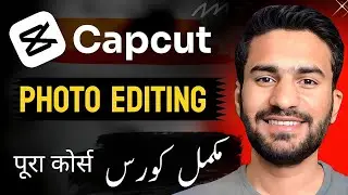 Capcut Photo Editing Complete Course || Capcut Web Tutorial | Cap Cut Online Creative Suite