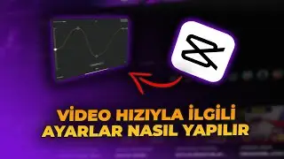 Capcut'ta Video Hızlandırma Nasıl Yapılır? (Time Remap ile Edit Yapımı) | Capcut Dersleri