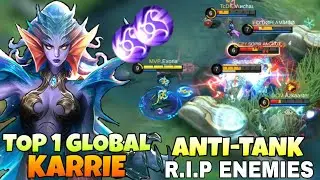 Karrie The Anti-Tanks Hero & Best Build karrie 2021 |Top 1 Global Karrie Exoria | Mobile legends