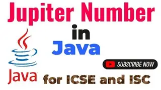 Jupiter Number in Java | ICSE and ISC