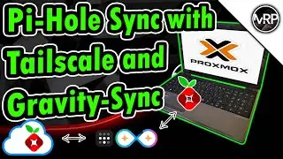 Pi-Hole HA using Gravity SYNC and Tailscale | Proxmox Home Server Series | Proxmox Home Lab