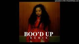 Ella Mai   Boo'd Up Remix Feat  T Pain, K Camp, Plies, Fabolous Explicit