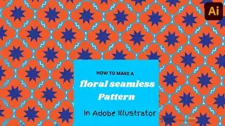 Creating floral seamless pattern making in Adobe Illustrator | Quick & Easy