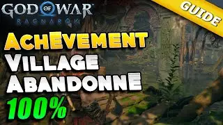 Village Abandonné | Vanaheim [Achèvement | Tous les emplacements] - God of War Ragnarök