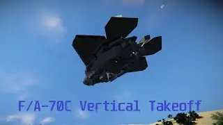 Space Engineers - F/A-70C Vertical Takeoff Demo