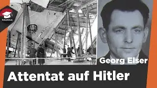 Attentat von Georg Elser einfach erklärt - Widerstand im Nationalsozialismus - Attentat auf Hitler!