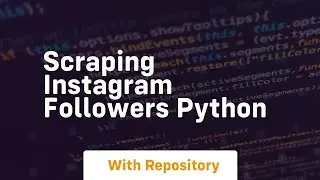 Scraping instagram followers python