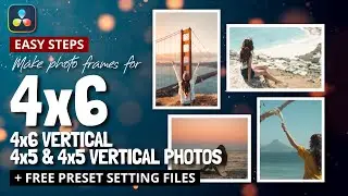 [EASY STEPS] Make Photo Frames for 4x6 & Vertical, 4x5 & Vertical Photos and Free Setting Files