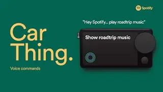 Spotify Car Thing voice commands