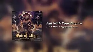 Orchestral Action (Trailer) - Fall With Your Empire (with Hypersonic Music)