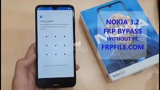 Nokia 3.2 TA-1164 FRP Bypass without PC Security patch 01, May, 2019