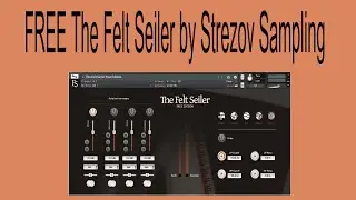 FREE The Felt Seiler by Strezov Sampling