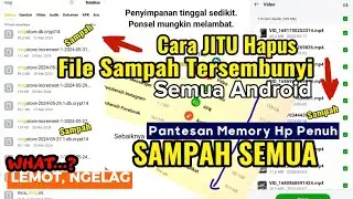 Memory Hp Penuh, Cara Menghapus File Sampah yang Tersembunyi