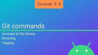 S3 E4: More useful Git commands and tips