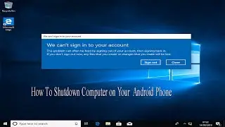 How To Shutdown Computer on Your  Android Phone