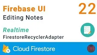 Firebase FirestoreUI | Editing a note