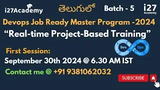 తెలుగులో DevOps Mastery Real-time Project-Based Learning | Sep 30th @6.30 AM IST |  @i27academy