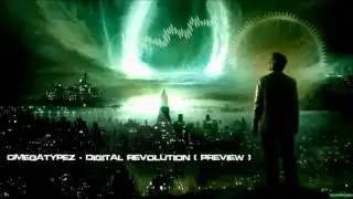 Omegatypez - Digital Revolution (Preview) [HQ Original]