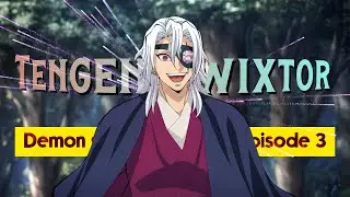Demon slayer season 4 episode 3 | tengen | Edit /AMV