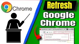 How To Refresh On Google Chrome