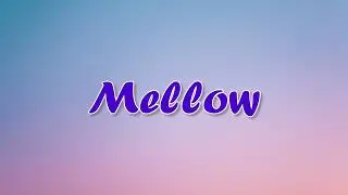 [FREE] Mellow - Instrumental