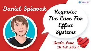 Keynote: Daniel Spiewak - The Case For Effect Systems