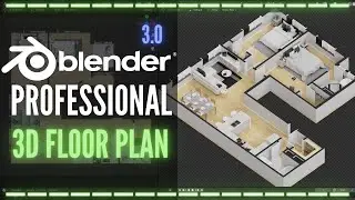 How to create a 3D FLOOR PLAN in Blender 3.0
