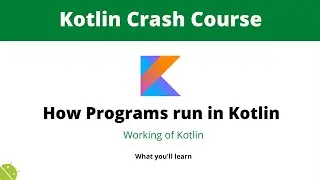 How code runs in kotlin ( hello world program explanation in Hindi )