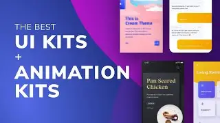 The Best UI Kits + Animation Kits for Free | Design Essentials