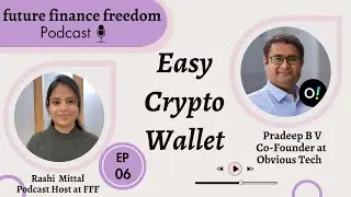 Best and Easy Crypto Wallet for Beginners | ft. Obvious Wallet | Podcast Ep06