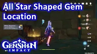 All Star Shaped Gem Location Genshin Impact