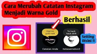 Cara Merubah Catatan Instagram Menjadi Warna Gold | Catatan Instagram Gold