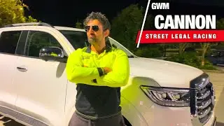 GWM UTE Racing How Fast Does it Go? - Cannon/P-Series/Poer | Street LEGAL