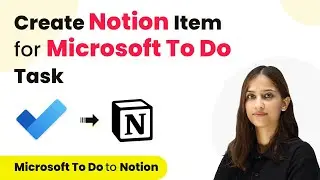 How to Create Notion Item for Microsoft To Do Task | Microsoft To Do to Notion