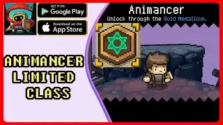 Soul Knight Prequel ✬ Animancer will become a limited class?