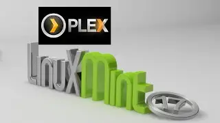 Install Plex Media Server on Linux Mint (Ubuntu)